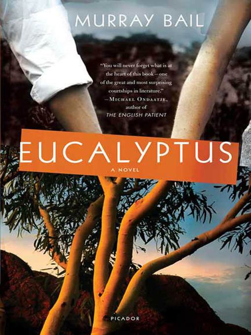 Title details for Eucalyptus by Murray Bail - Available